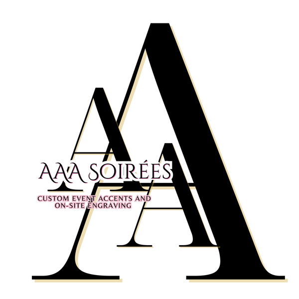 AAA Soirées logo for CUSTOM EVENT ACCENTS AND ON-SITE ENGRAVING